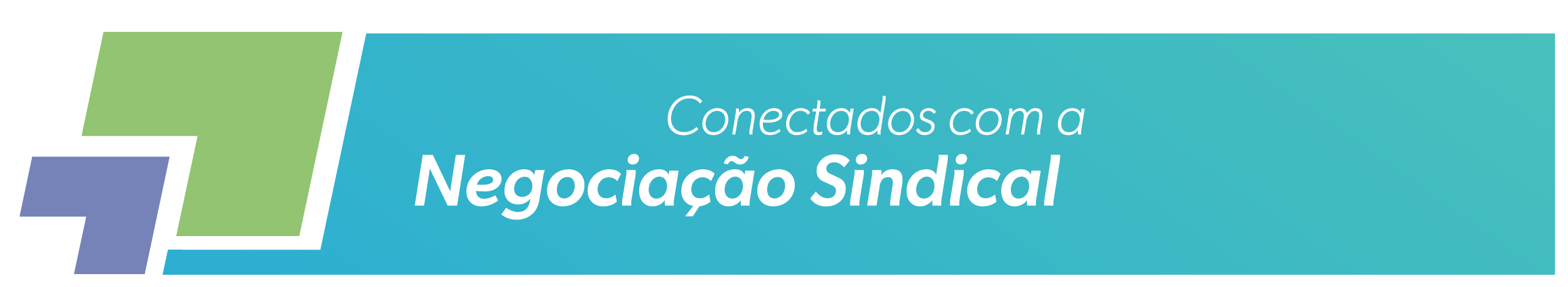 Conectados com a Negociação Sindical 